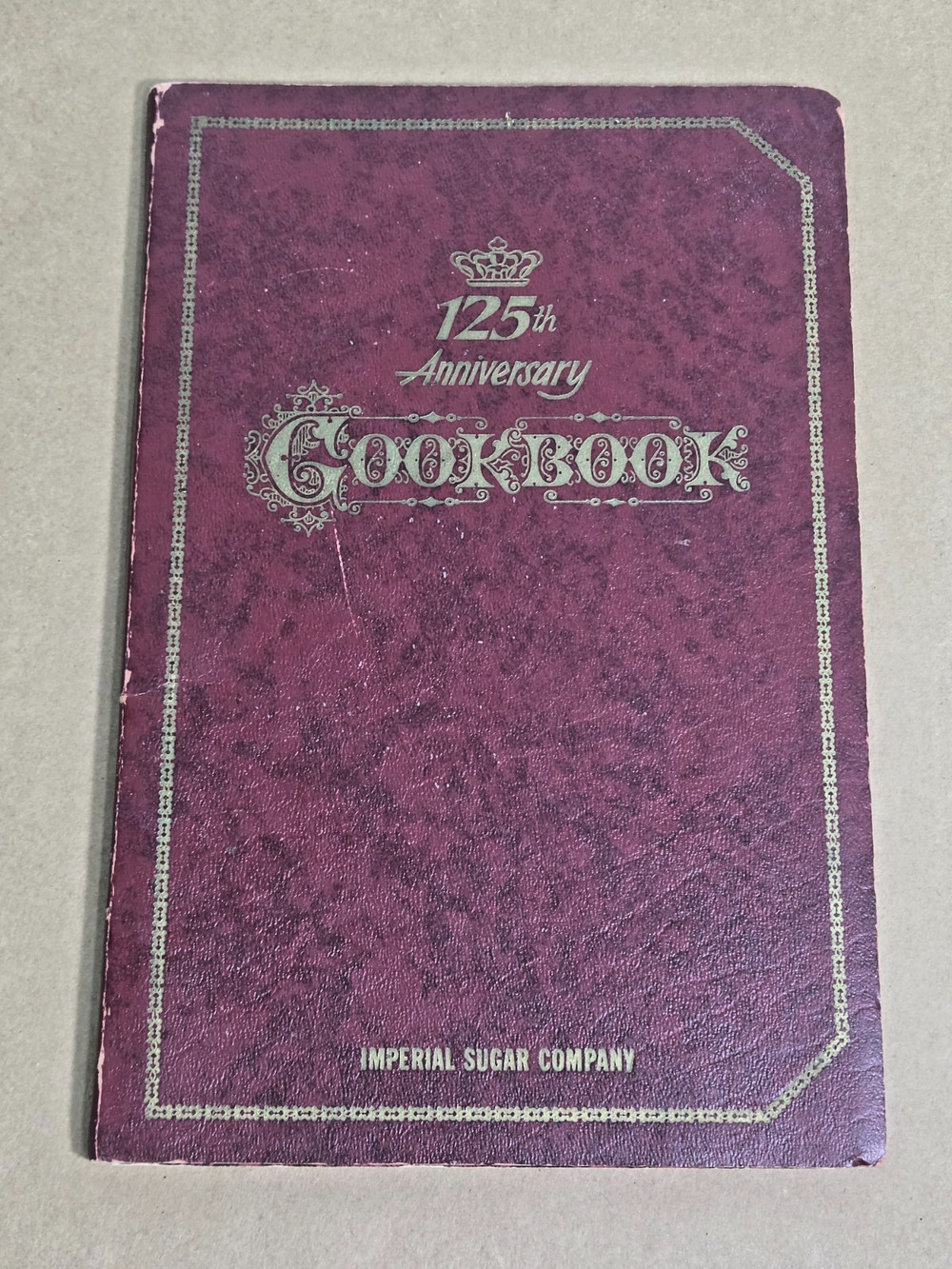Vintage 1968 Imperial Sugar 125th Anniversary Cookbook - Retro Texas Recipes TX